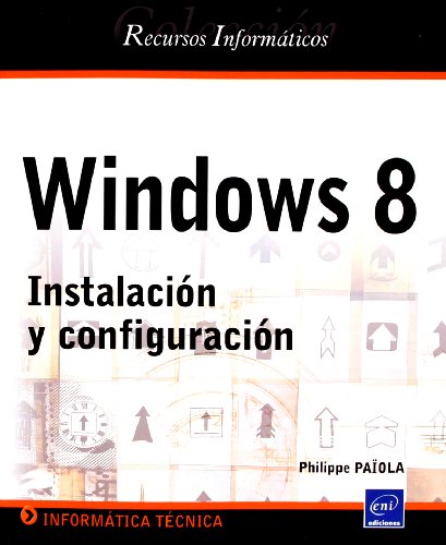 9782746079977: Windows 8. Instalacin Y Configuracin
