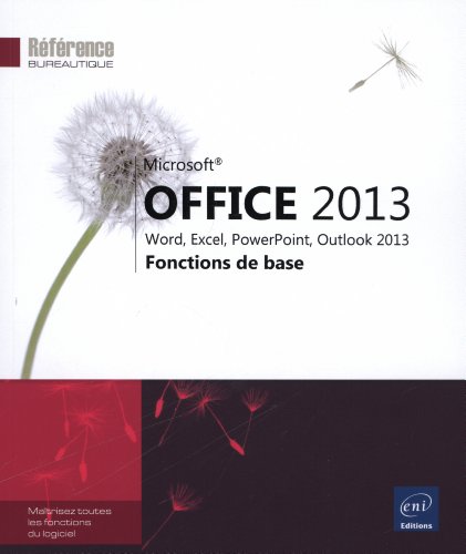 Beispielbild fr Microsoft Office 2013 : Word, Excel, PowerPoint, Outlook 2013 - Fonctions de base zum Verkauf von Ammareal