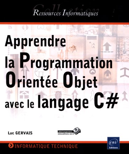 9782746082977: Apprendre la Programmation Oriente Objet avec le langage C# (French Edition)