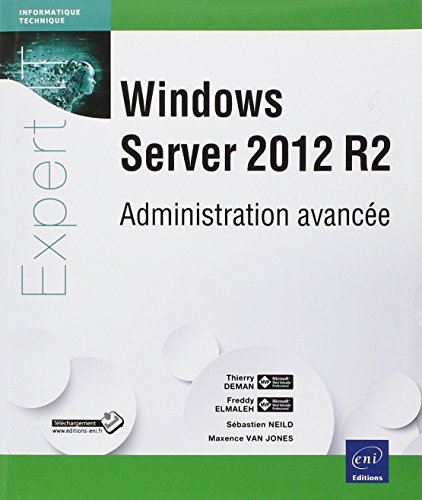 9782746086098: Windows Server 2012 R2 - Administration avance
