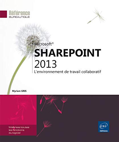9782746087583: SharePoint 2013 - L'environnement de travail collaboratif