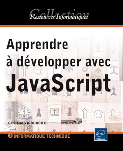 9782746088535: Apprendre  dvelopper avec JavaScript (French Edition)