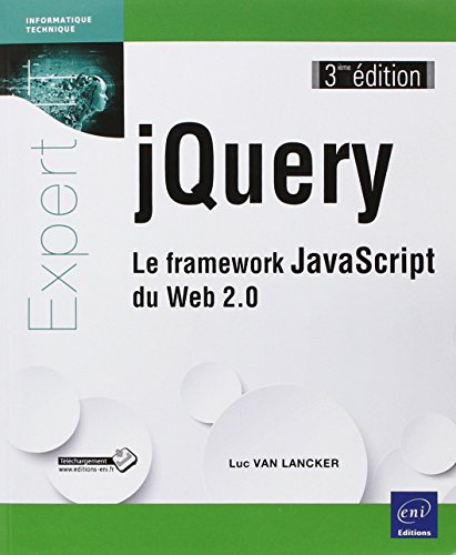 9782746089174: jQuery - Le framework JavaScript du Web 2.0 (3ime dition)