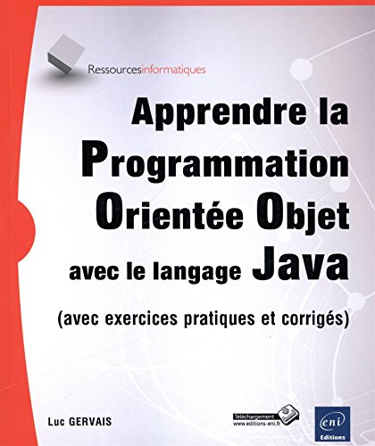 Stock image for Apprendre la Programmation Oriente Objet avec le langage Java for sale by Ammareal