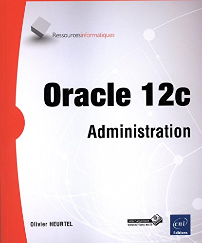 9782746091160: Oracle 12c - Administration