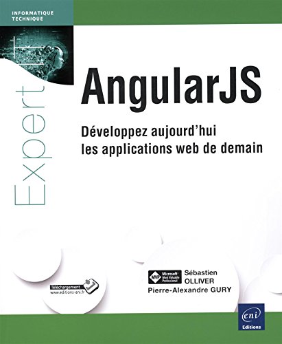 Beispielbild fr AngularJS - Dveloppez aujourd'hui les applications web de demain zum Verkauf von Ammareal