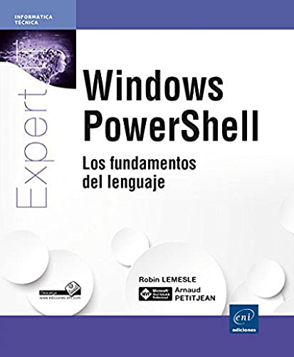 9782746098121: EXPERT IT-WINDOWS POWER SHELL (Los fundamentos del lenguaje)