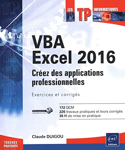 9782746099272: VBA Excel 2016: Crez des applications professionnelles : exercices et corrigs