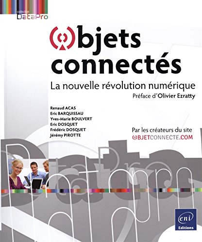 Stock image for Objets connects - La nouvelle rvolution numrique for sale by medimops