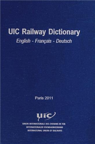 9782746119888: UIC Railway Dictionary english-franais-deutsch