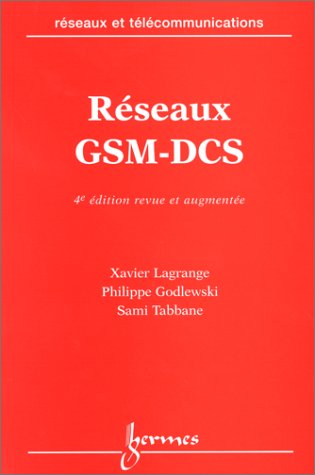 Imagen de archivo de RESEAUX GSM-DCS. 4me dition a la venta por medimops