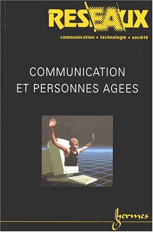 Stock image for Communication et personnes ges for sale by Ammareal