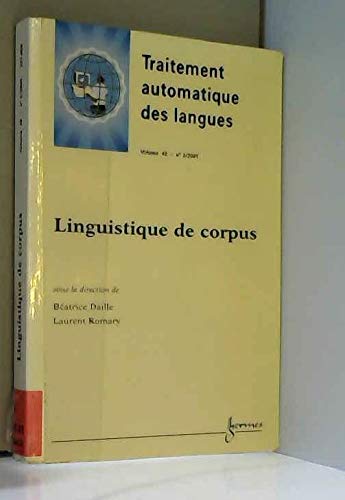 Beispielbild fr Traitement automatique des langues, Volume 42 - N 2/200 : Linguistique de corpus zum Verkauf von Ammareal