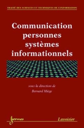 Beispielbild fr Communication personnes systmes informationnels zum Verkauf von Ammareal