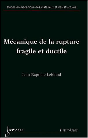 9782746207516: Mcanique de la rupture fragile et ductile