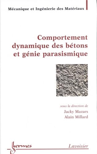 9782746208797: Comportement dynamique des btons et gnie parasismique