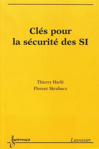 Beispielbild fr Cls pour la scurit des SI zum Verkauf von LiLi - La Libert des Livres