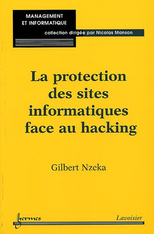 Imagen de archivo de La protection des sites informatiques face au hacking a la venta por Ammareal