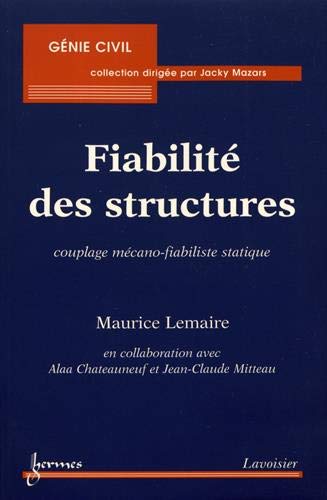 Beispielbild fr Fiabilit des structures : couplage mcano-fiabiliste statique zum Verkauf von Gallix