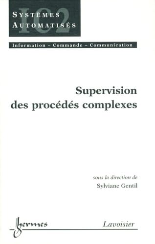 9782746215108: Supervision des procds complexes