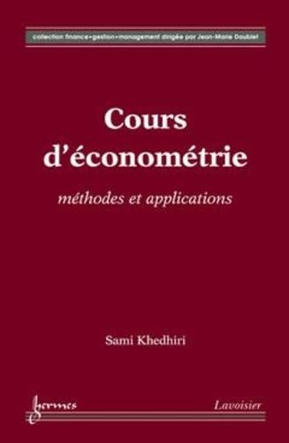 9782746216389: Cours d'conomtrie : mthodes et applications