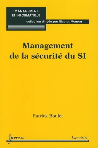 Beispielbild fr Management de la scurit du SI zum Verkauf von Ammareal