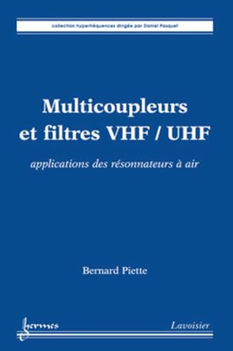 9782746218826: Multicoupleurs et filtres VHF-UHF: Applications des rsonnateurs  air