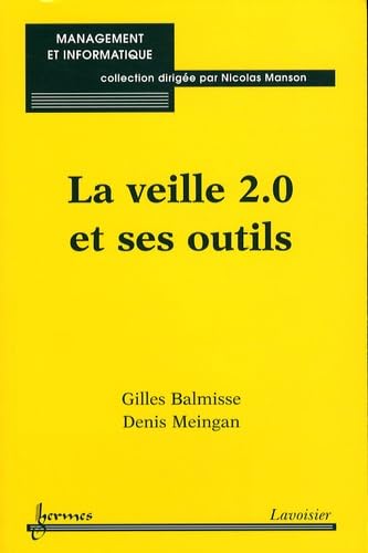 Beispielbild fr La veille 2.0 et ses outils zum Verkauf von dsmbooks