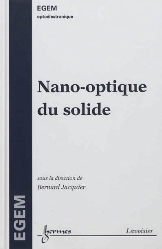 Beispielbild fr Nano-optique du solide zum Verkauf von Gallix