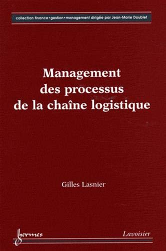 Beispielbild fr Management des processus de la chane logistique zum Verkauf von Books Unplugged