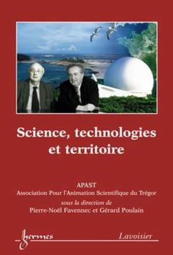 Beispielbild fr Science, technologies et territoire (APAST) zum Verkauf von Ammareal