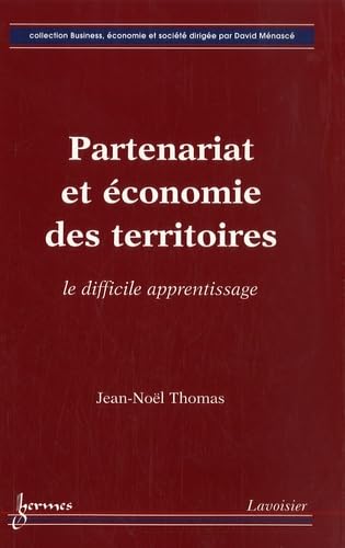 9782746221123: Partenariat et conomie des territoires: Le difficile apprentissage