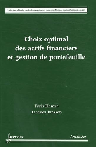 Beispielbild fr Choix optimal des actifs financiers et gestion de portefeuille zum Verkauf von Tamery