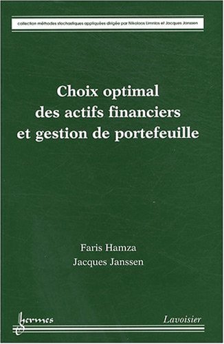 Choix optimal des actifs financiers et gestion de portefeuille (9782746222045) by Faris Hamza