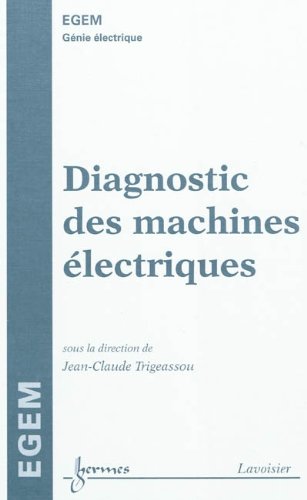 9782746222366: Diagnostic des machines lectriques