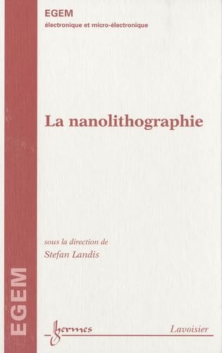 9782746224469: La nanolithographie