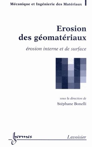 9782746225701: Erosion des gomatriaux: Erosion interne et de surface