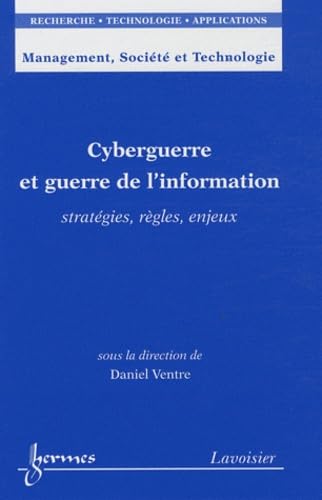 Beispielbild fr Cyberguerre et guerre de l'information: Stratgies, rgles, enjeux zum Verkauf von Ammareal