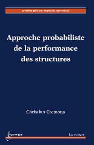 Stock image for Approche probabiliste de la performance des structures for sale by Gallix
