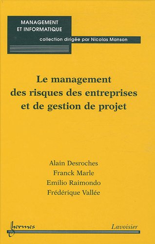 Beispielbild fr Le management des risques des entreprises et de gestion de projet zum Verkauf von Gallix