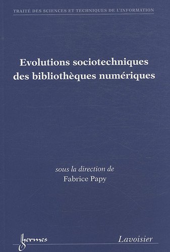 9782746231450: Evolutions sociotechniques des bibliothques numriques