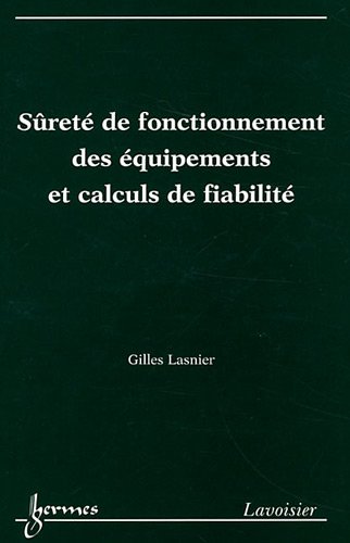 9782746232013: Sret de fonctionnement des quipements et calculs de fiabilit