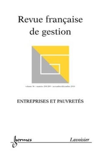 Imagen de archivo de Entreprises et Pauvretes (Revue Franaise de Gestion Vol.36 N. 208-209/Novembre -Decembre 2010) a la venta por medimops