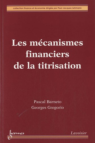 Stock image for Les mcanismes financiers de la titrisation for sale by Gallix