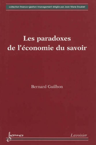 Imagen de archivo de Les paradoxes de l'conomie du savoir a la venta por Ammareal