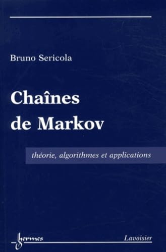 Stock image for Chanes de Markov: Thorie, algorithmes et applications for sale by Gallix