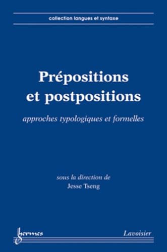 9782746245181: Prpositions et postpositions: Approches typologiques et formelles