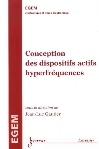 Beispielbild fr Conception des dispositifs actifs hyperfrquences zum Verkauf von Gallix