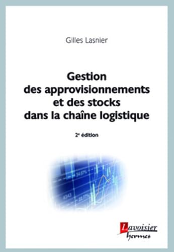 9782746246928: Gestion des approvisionnements et des stocks dans la chane logistique (2 d.)