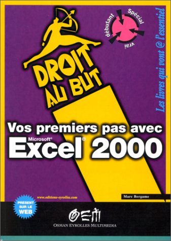Imagen de archivo de Vos premiers pas - Excel 2000 a la venta por Ammareal